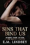 Sins That Bind Us by E.M. Lindsey