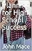 Planning for High School Su...