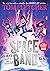 Space Band by Tom  Fletcher