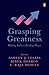 Grasping Greatness: Making ...