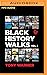 Black History Walks