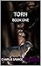 TORN: BOOK ONE (THE TORN TR...