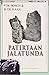 Patirtaan Jalatunda by F.D.K. Bosch