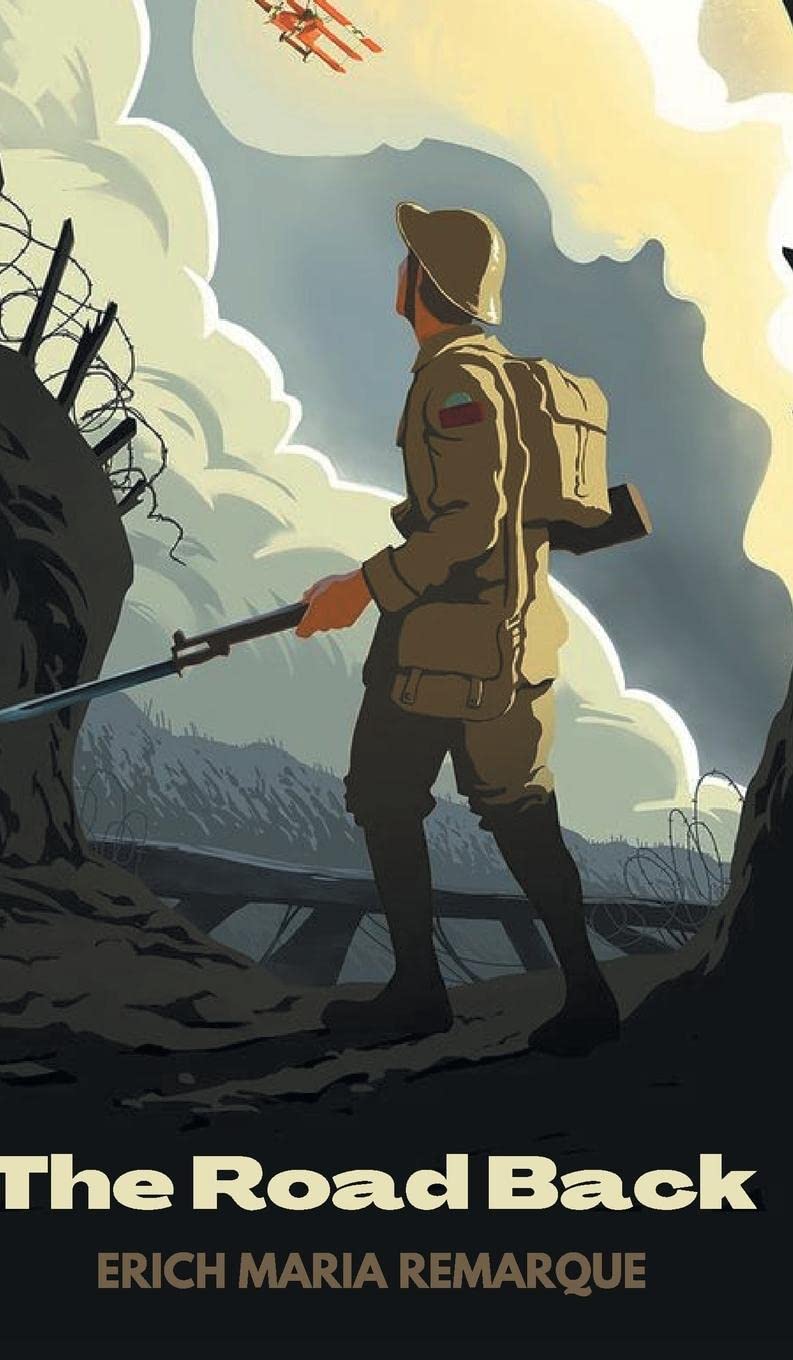 The Road Back: A Novel
