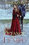 Book cover for Océanos del tiempo (Océanos del tiempo, #3)