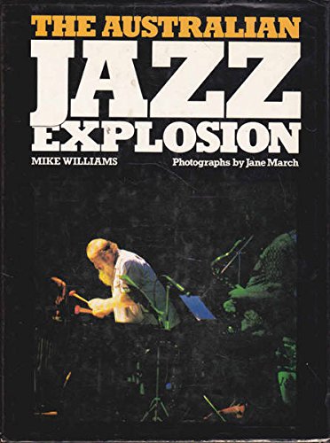 The Australian jazz explosion (Paperback)