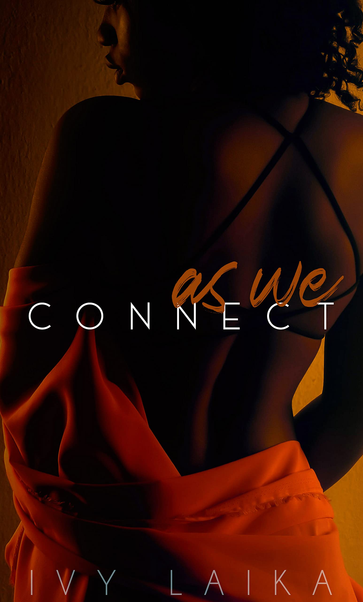 As We Connect (Kindle Edition)