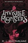 Invisible Monsters: A Dark Fantasy Horror