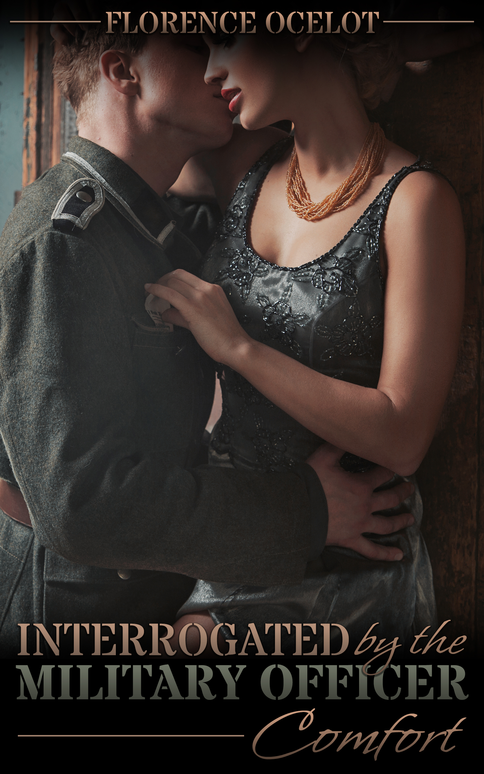Interrogated by the Military Officer: Comfort (Interrogated by the Military Officer, #3)