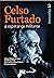Celso Furtado: a esperança ...