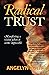 Radical Trust: Manifesting ...