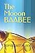 The Mooon BAABEE: By Jason ...
