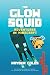 The Glow Squid: Adventures in Minecraft