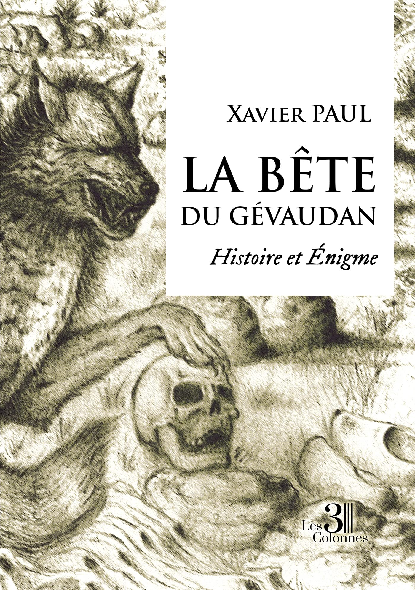 La bête du Gévaudan - Histoire et Énigme (Paperback)