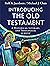 Introducing the Old Testament: A Historical, Literary, and Theological Survey