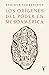Los orígenes del poder en Mesoamérica (Spanish Edition)
