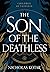 The Son of the Deathless