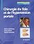 Chirurgie du foie et de l'h...