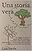 Una storia vera by Lisa Verde