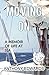 Moving On: A Memoir of Life at Sea (Paid to Live the Dream Book 2)