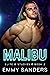 Malibu (Elite 8 Studios, #2)