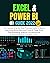 EXCEL & POWER BI GUIDE 2022 by Carty Binn