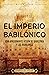 El Imperio babilónico: Una ...
