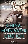 China, mein Vater...