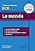 Le monde. Épreuve de culture générale. Prépas commerciales EC... by Alexandre Abensour