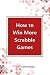 How to Win More Scrabble Games
