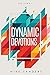 Dynamic Devotions: Volume 1