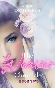 The Weaver Chronicles Book 2