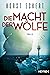 Die Macht der Wölfe (Ein Fa...
