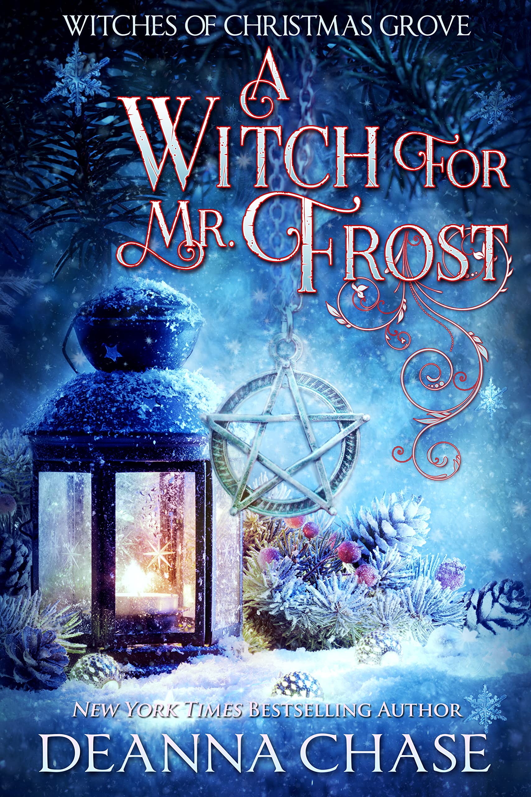A Witch For Mr. Frost (Witches of Christmas Grove, #5)