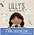 Lilly's Blueprints: A (IVF) Donor Conception Story: For Single Moms By Choice Families (My Donor Story)
