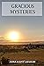 Gracious Mysteries