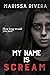 My Name is Scream (Scream, #1)