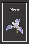 Notes: The Flower Series: Siberian Iris