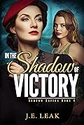 In the Shadow of Victory