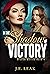 In the Shadow of Victory (S...