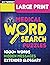 Medical Word Search Puzzles: Large Print; Hidden Messages; 1000+ Words; Perfect Gift for Med Student, EMT, Paramedic, Doctor & Nurse; For Adults, Seniors & Teens; Reduce Stress, Exercise Your Brain