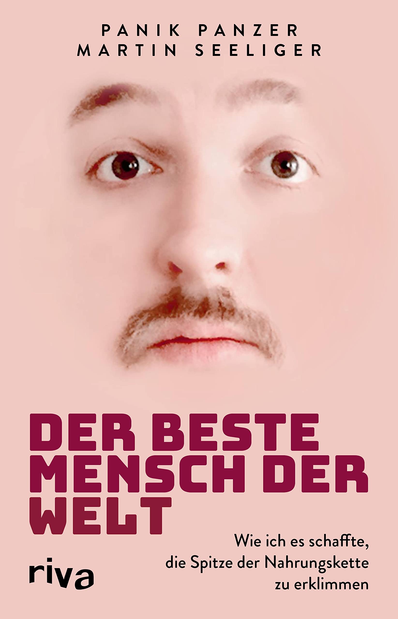 Der beste Mensch der Welt: Wie ich es schaffte, die Spitze der Nahrungskette zu erklimmen. (Kindle Edition)