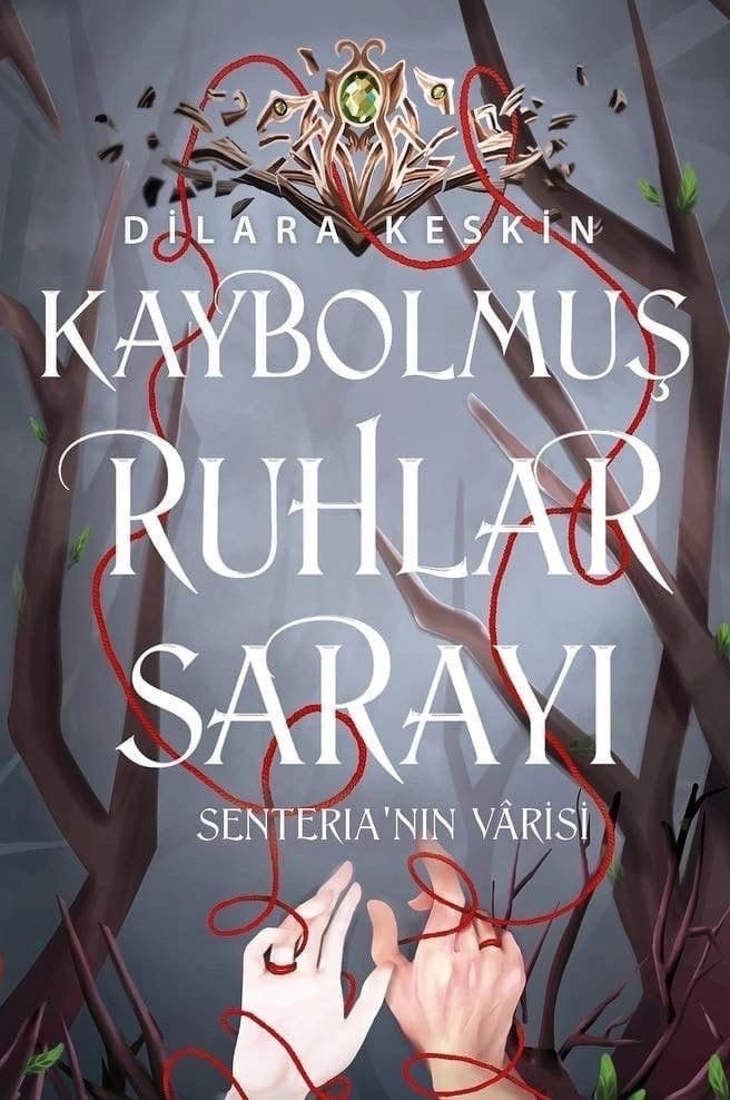 Senteria'nın Varisi (Kaybolmuş Ruhlar Sarayı, #2)