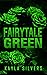 Fairytale Green