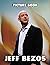 The Photo Of Jeff Bezos: A ...