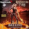 Raised in Fire [D...