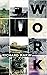 Work (Trilogy, #3)