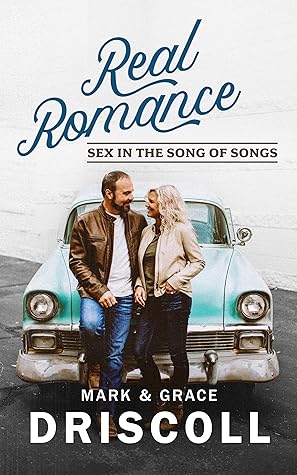 Real Romance: Sex in the Song of Songs