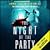 The Night of the Party (Detective Dan Riley, #5)
