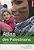 Atlas des palestiniens: Un ...
